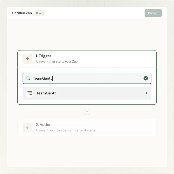 Illustration of a new Zap with TeamGantt typed into the trigger app search and selected from the results